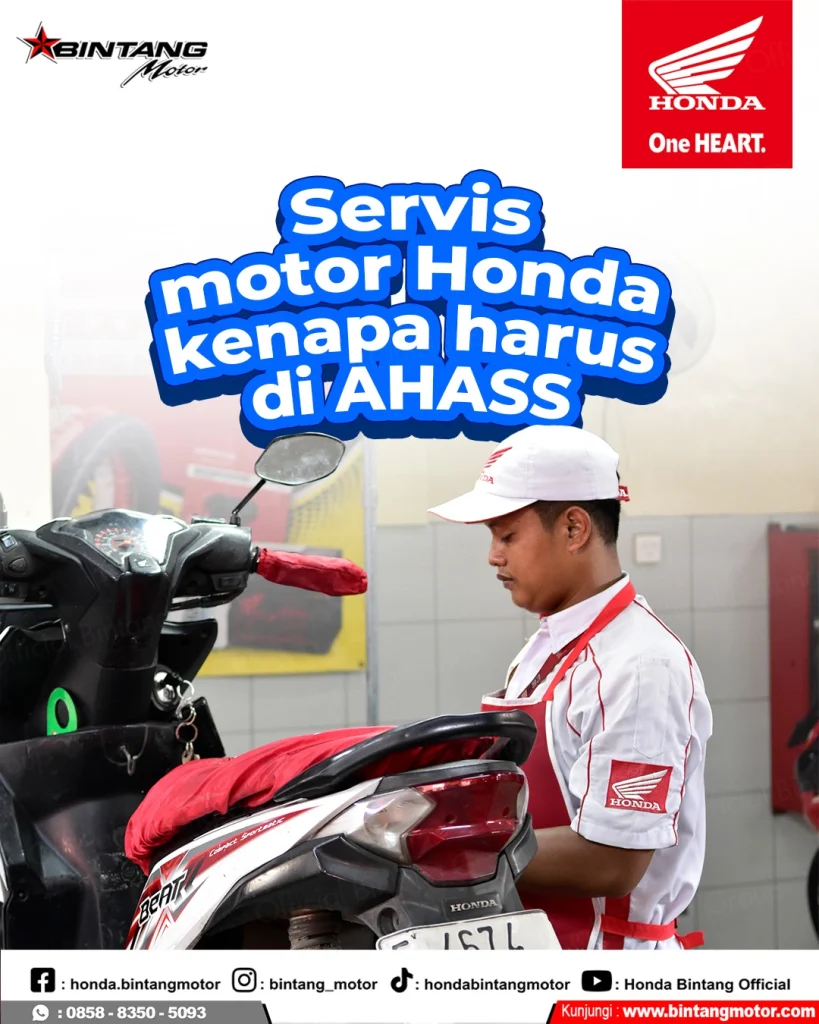 Servis motor Honda di bengkel resmi AHASS Bintang Motor oleh teknisi bersertifikat